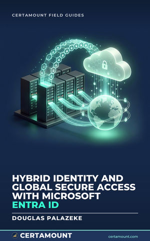 Cover of Hybrid Identity and Global Secure Access with Microsoft Entra ID