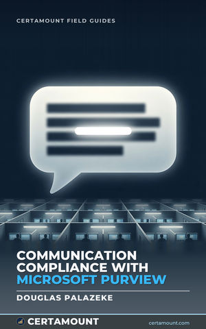 Cover of Communication Compliance with Microsoft Purview