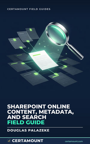 Cover of SharePoint Online Content, Metadata, and Search Field Guide